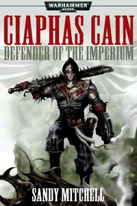 Cover: Ciaphas Cain: Defender of the Imperium