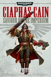 Cover: Ciaphas Cain: Saviour of the Imperium