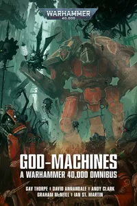 Cover: God-Machines: A Warhammer 40,000 Omnibus