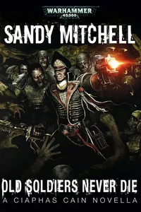 Cover: Old Soldiers Never Die