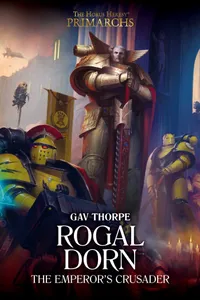Cover: Rogal Dorn: The Emperor's Crusader