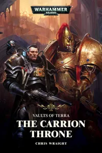 Cover: Vaults of Terra: The Carrion Throne