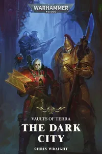 Cover: Vaults of Terra: The Dark City