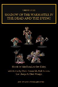 Cover: Heresy Omnibus 20 - Shadow of the Warmaster IV - The Dead and the Dying