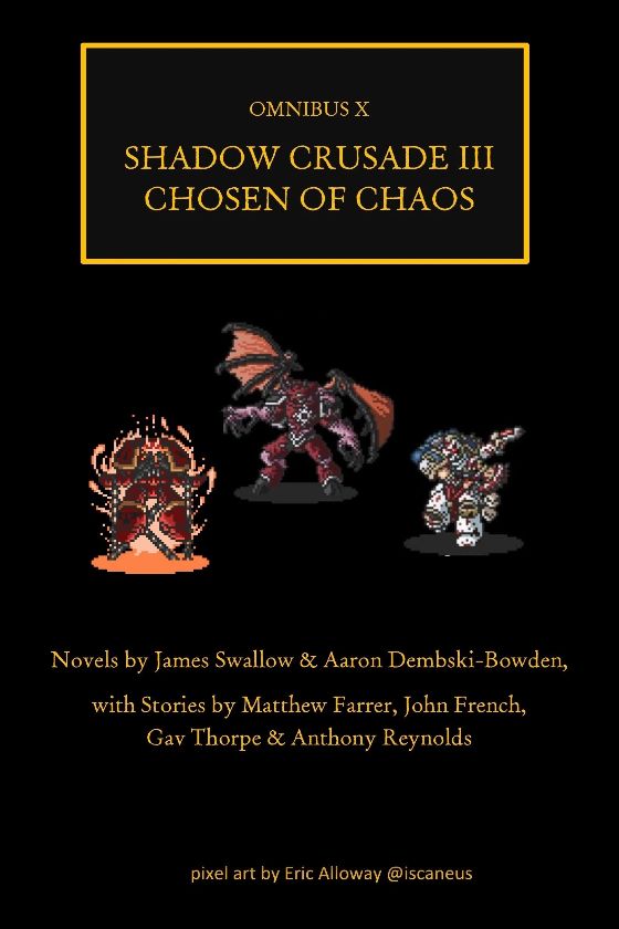 Cover: Heresy Omnibus 10 - Shadow Crusade III - Chosen of Chaos
